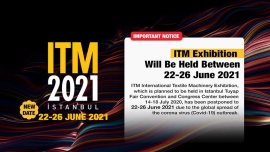 سی و پنجمین نمایشگاه نساجی ترکیه – استانبول [۲۲ تا ۲۶ ژوئن ۲۰۲۱ – ۱ تا ۵ تیر ۱۴۰۰]  ITM 2021 Istanbul, Turkey - 35th International Textile Machinery Exhibition